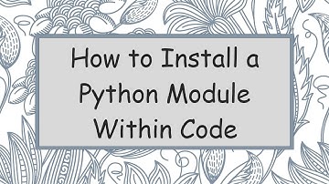 How to Install a Python Module Within Code