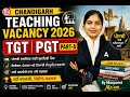 Chandigarh Teaching Vacancy 2026 | ਆਖਰੀ ਮੌਕਾ | Batch Admission | By Manpreet Ma'am