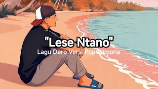 Lese Ntano//Cover By: Buluke Music//Lagu Dero Pamona Poso Versi Musik Pop