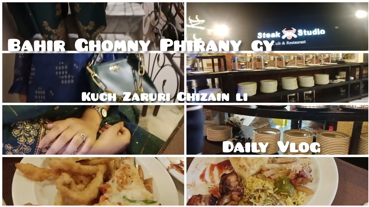 Bahir Ghomny Phirany gy - Kuch Zaruri Chizain li - Daily Vlog  