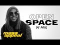 Open Space: DJ Paul | Mass Appeal