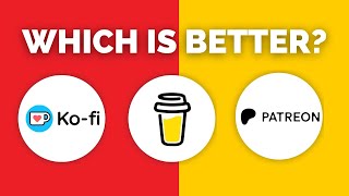 Ko-Fi Vs Buy Me A Coffee Vs Patreon - Which Platform Is Best?