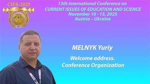 MELNYK Yuriy CIES-2025 Opening Plenary: Conference Organisation