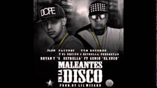 Genio El Mutante Ft. Bryant - Maleantes En La Disco (Original)