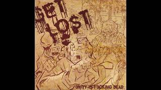 Get Lost - Unity Is Fucking Dead
