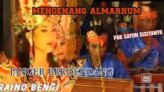 MENGENANG ALMARHUM PAK SAYUN SISIYANTO 🙏🙏🥰🥰🥰