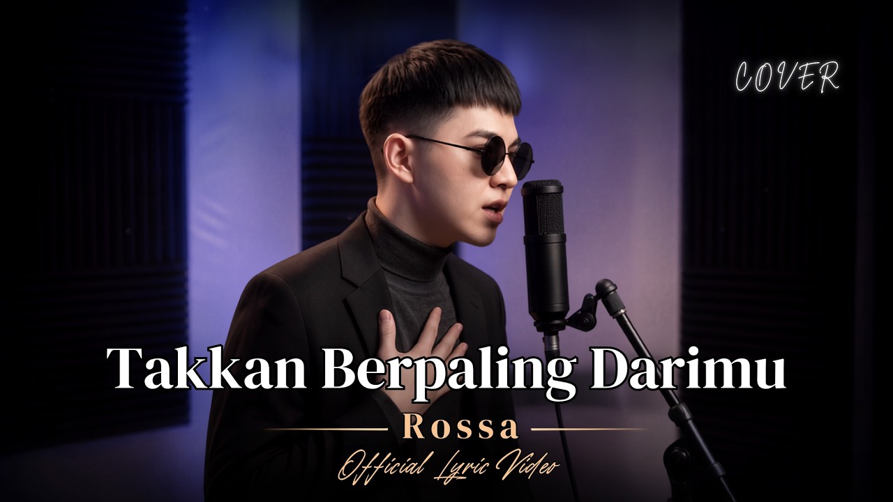 Takkan Berpaling Darimu - Rossa (Acoustic Piano-Driven Pop-Ballad Cover) | Official Lyric Video