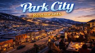 7 Best Restaurants in Park City, Utah | Best Places to Eat in Park City | USA - English