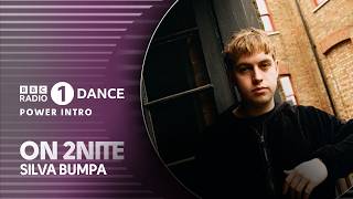 On 2Nite - Silva Bumpa Bbc Radio 1 Dance Power Intro