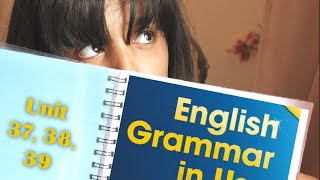 شرح مادة القواعد يونت 37, 38, 39 من كتاب English grammar in use