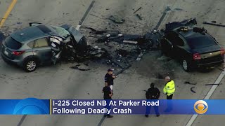 I-225 Closed At Parker Road After Deadly Crash