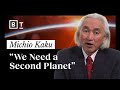 Michio Kaku: The laws of physics doom Planet Earth