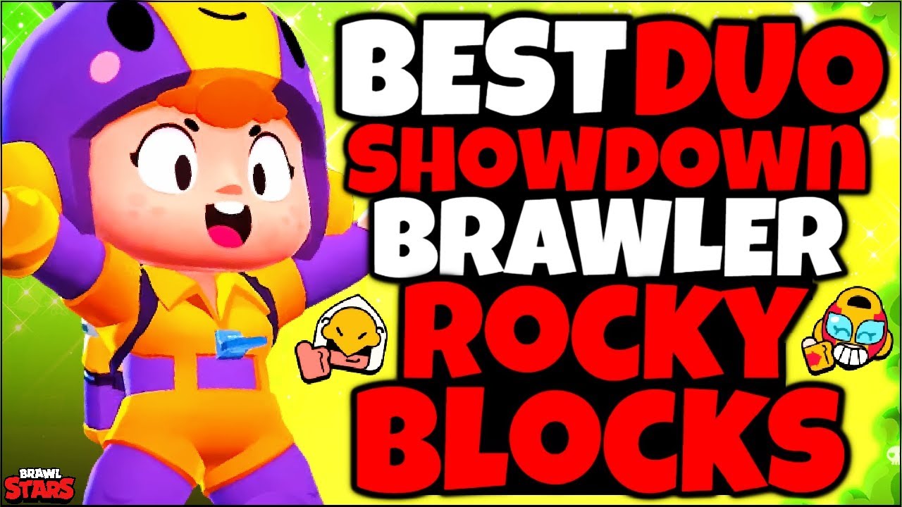 Top 8 Best Brawlers For Rocky Blocks In Duo Showdown Brawler Tier List Brawl Stars Youtube - brawl stars best duo showdown brawlers