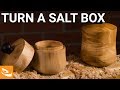 Turning a Salt Canister (Woodturning Inspiration) Turning a Salt Canister (Woodturning Inspiration)