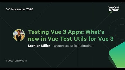 Testing Vue 3 Apps: What