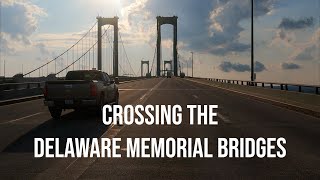 Crossing the Delaware Memorial Bridge - Northbound & Southbound
