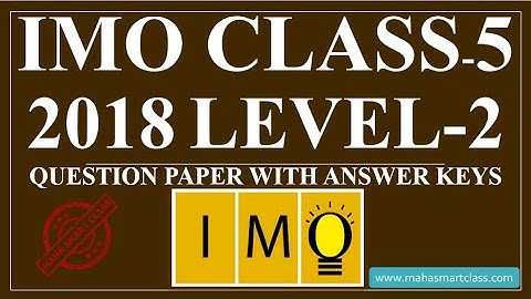 IMO CLASS-5 Level-2 2018 | 2018 CLASS 5 Level 2 previous year question paper |  IMO SOLVED PAPER