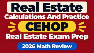 Details Real Estate Calculations And Practice CEHOP Real Estate Exam Prep | 2026 Math Review Guide
