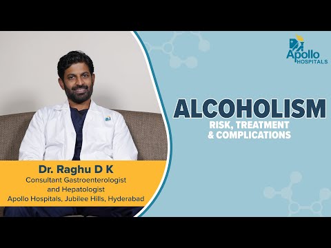 Apollo Hospitals | Alcoholism  | Dr. Raghu D K