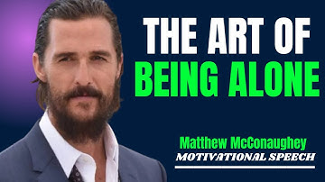 THE ART OF BEING ALONE |BEST MOTIVATIONAL SPEECH |