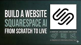 How to Build a Website With Squarespace AI | Complete Blueprint AI Guide