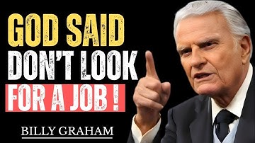 Lost in Life? This Billy Graham Sermon Will Change How You See Work Forever!