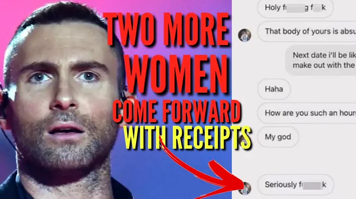 Adam Levine Two More Women Come Out With Claims Si...