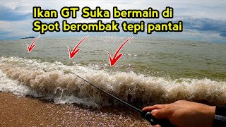 Mancing Di Pinggir Pantai Berombak Spot Ikan GT Suka Bermain | Ultralight Casting Ikan GT