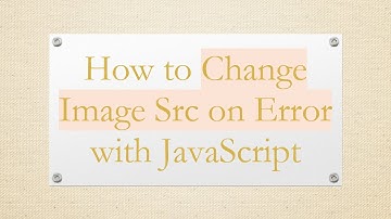 How to Change Image Src on Error with JavaScript
