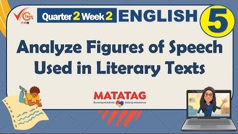 Matatag English 5 Quarter 2 Week 2 | Analyze Figures of Speech
