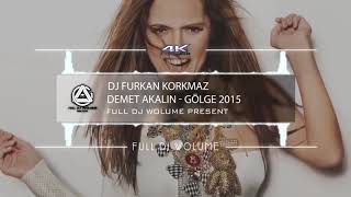 Demet Akalın   GÖLGE Remix 2019 Resimi