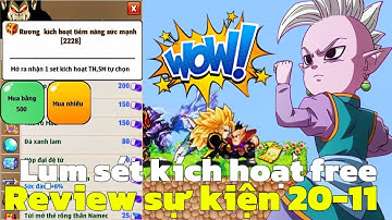 Hồi Sinh Ngọc Rồng - Review Chi Tiết Sự Kiện 20/11...Lụm Sét Kích Hoạt Free Cực Đã !!!