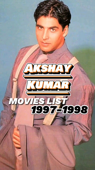 Akshay Kumar Movies List (1997-1998) #akshaykumar #bollywood #movie #shorts #filmography