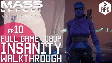 Mass Effect Andromeda PART 10 | A Better Beginning: Activate Monoliths [ XBOX INSANITY 1080p ]