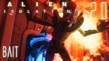 Alien Isolation 60fps HARD #20 Mission 10-5: Bait | Gameplay Walkthrough