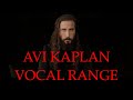 Avi Kaplan 2021 Vocal Range (E1-Eb5)