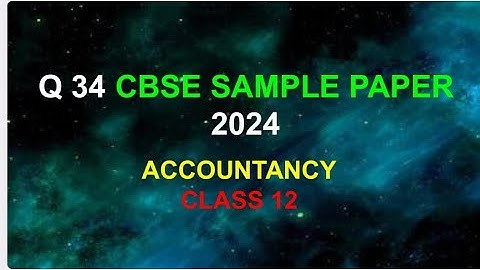 Cbse sample paper accounts class12 2024 || Q 34 accounts class 12 cash flow statement