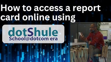 dotShule - How to access reports online by parents or student