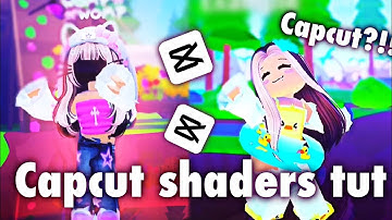 HOW TO MAKE GLOSSY HIGH QUALITY SHADERS ON CAPCUT MOBILE?! #capcut #roblox #shaders #viralvideos