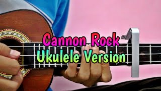 Video thumbnail of "Cannon Rock - Ukulele Version 3 Strings Only cover by @Zidan AS"