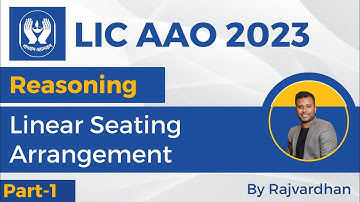 LIC AAO 2023 |  Linear seating arrangement | Part 1 | Reasoning | By Raj Vardhan Sir