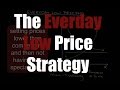 The Everyday Low Price Strategy