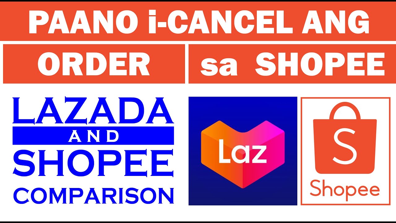 How to CANCEL order in Shopee TUTORIAL at Lazada and ...