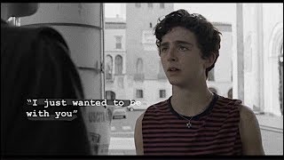 Elio&amp;Oliver (CMBYN) - &quot;I just wanted to be with you&quot;