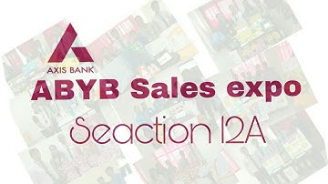 ABYB Sales expo | Axis bank 12 batch