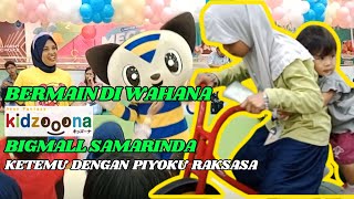 KIDZOONA WAHANA PERMAINAN ANAK TERSERU DI BIGMALL SAMARINDA - KETEMU BONEKA RAKSASA  @duralexfamily
