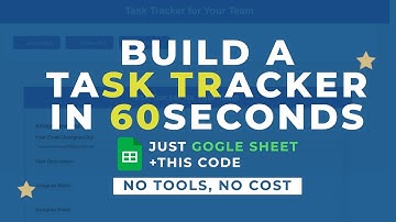 Invest 60 Seconds and Build a Task Tracker. #Google Sheets #Apps Script #tricks #easy #popular
