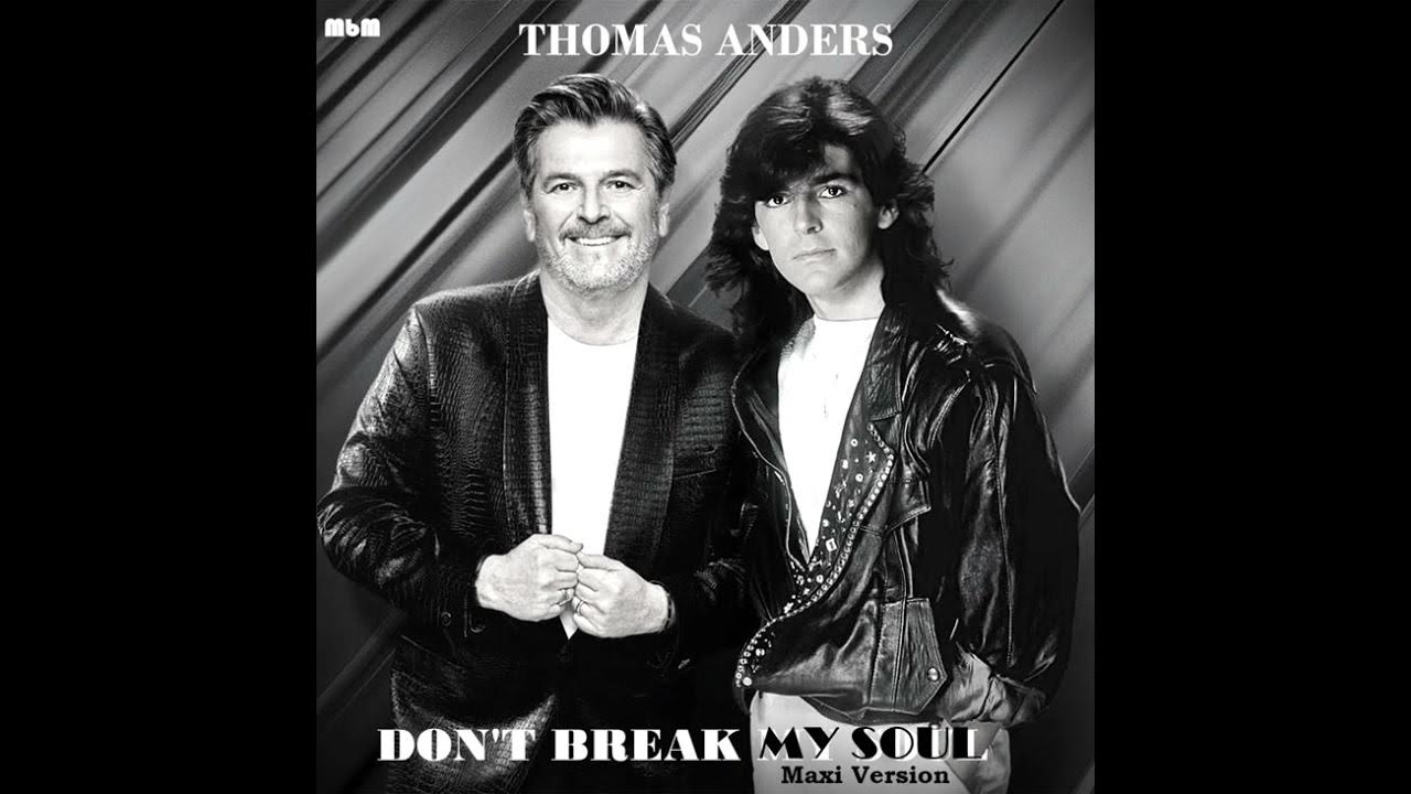 Thomas Anders - Don't Break My Soul Maxi Version (re-cut by Manayev) Thomas Anders - Don't Break My Soul Maxi Version (re-cut by Manayev)