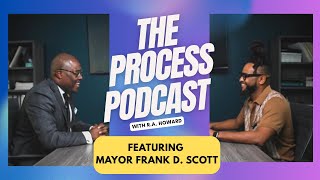 Frank D. Scott Jr. on Leadership, Purpose, and Public Service
