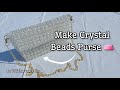 How to make Crystal Beaded Purse/Bag 👛 😍  by Vidisha Craft Box